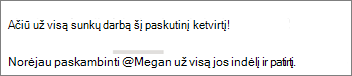 Galite nustatyti, kad būtų rodomas tik asmens vardas