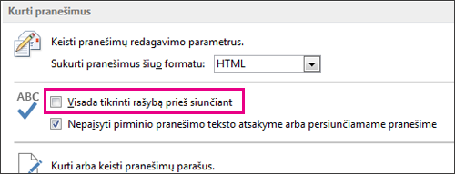 Visada tikrinti rašybą prieš siunčiant