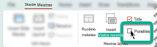 Skirtuko Skaidrių ruošinys grupėje Ruošinio maketas pasirinkite lauką Poraštės.