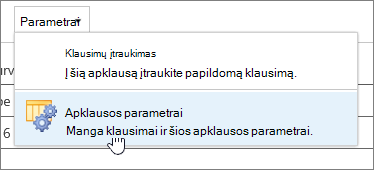 Apklausos parametrų meniu su paryškintais apklausos parametrais