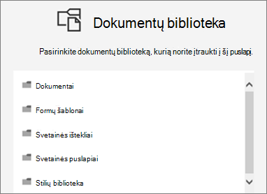 Dokumentų bibliotekos, skirtos įdėti į puslapį, pasirinkimas
