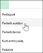 Saito perkėlimas aukštyn arba žemyn kairiajame meniu