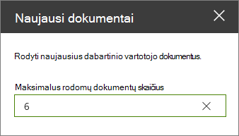 Naujausių dokumentų puslapio dalies ypatybių sritis.