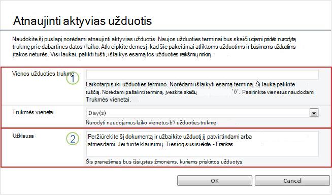 Vykdomų užduočių keitimo forma