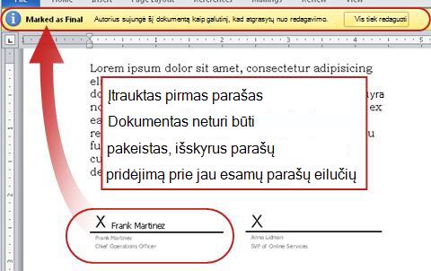 Dokumentas su įtrauktu pirmuoju parašu, todėl yra užrakintas ir jo keisti negalima