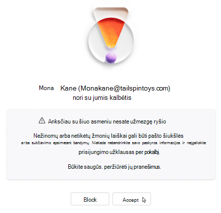 Tekstas, kuriame vartotojo prašoma priimti arba blokuoti naują pokalbį