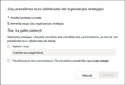 Organizacijos duomenų praradimo prevencijos strategijos nepaisymo parinktys