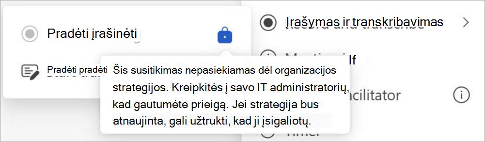 Ekranas su įrašymo ir transkripcijos mygtukais, kuriame rodomas iššokantis langas, nurodantis, kad įrašymą gali inicijuoti tik administratoriais priskirti vartotojai.