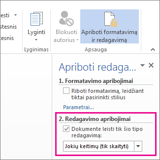 Sritis Apriboti redagavimą nepasirinkus jokių keitimų
