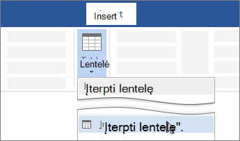 „Word“ juostelės parinktis Įterpti lentelę