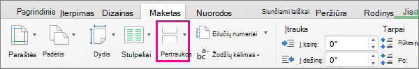 Spustelėkite Lūžiai, kad pasirinktumėte puslapio lūžio, kurį norite įterpti esamoje žymiklio vietoje, tipą.