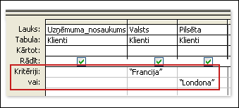 Vaicājums ar kritērijiem no dažādiem laukiem, kurā ir jāizpilda vismaz viens nosacījums