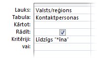 Vaicājumu noformētāja attēls, kurā parādīti kritēriji, izmantojot sekojošos operatorus, piemēram, aizstājējzīmi