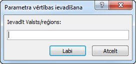 Parametra uzvedne ar tekstu Ievadiet valsti/reģionu.