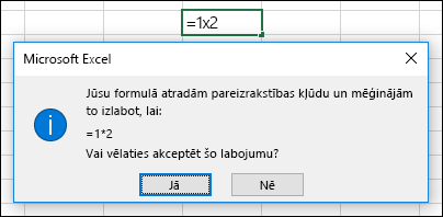 Ziņojuma lodziņš, kurā tiek lūgts aizstāt zīmi x ar *, lai reizinātu