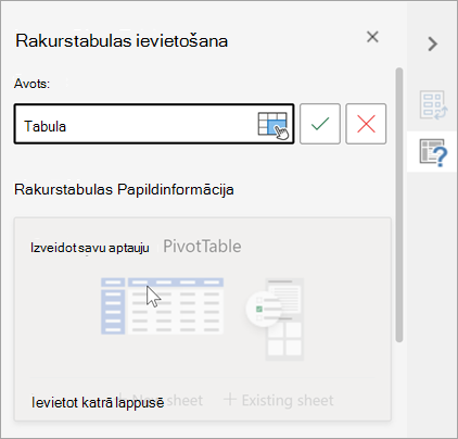 Rūts Rakurstabulas ievietošana, kurā tiek lūgts norādīt tabulu vai diapazonu, ko izmantot kā avotu, un kurā varat mainīt mērķi.