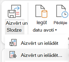 Aizvērt & ielādēt opcijas Power Query redaktoram.