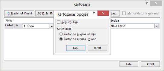 Lodziņā Kārtošanas opcijas noklikšķiniet uz No kreisās puses uz labo