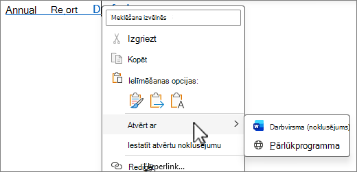 Atlasiet un turiet vai noklikšķiniet ar peles labo pogu, lai skatītu papildu opcijas, kad atverat saiti uz Office failu no Outlook vai Teams