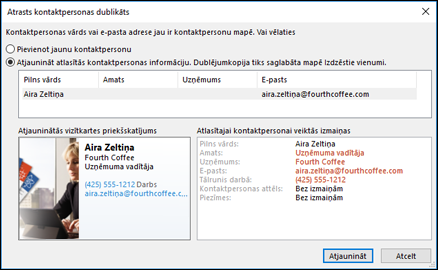 Ja jums ir kontaktpersonas dublikāts, programma Outlook jautā, vai vēlaties to atjaunināt.