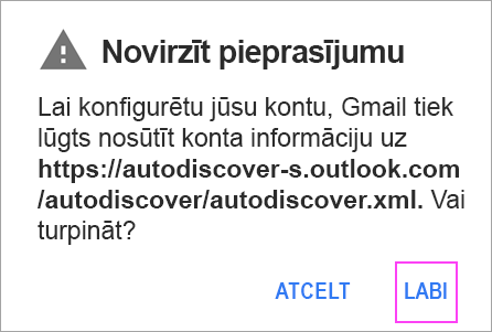 Ja redzat novirzīšanas pieprasījumu, pieskarieties pie Labi.