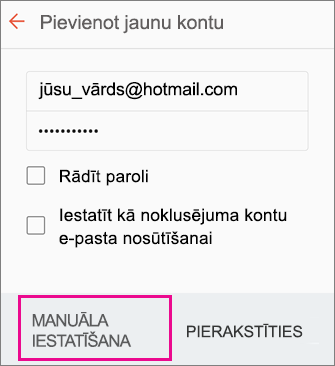 Izvēlieties Manuāla iestatīšana