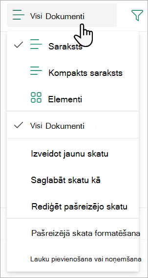 Ekrānuzņēmums, kurā redzams visu dokumentu skata nolaižamais saraksts, ko izmanto, lai mainītu saraksta skatu.