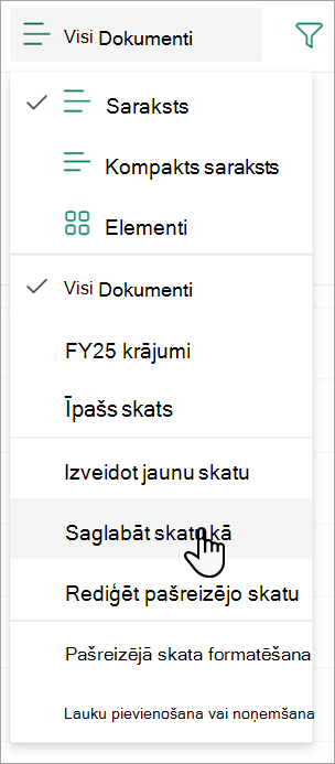 Ekrānuzņēmums, kurā redzama komanda Saglabāt skatu kā, kuru varat izmantot, lai skatam piešķirtu nosaukumu.