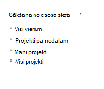 Sākt no esošā skata