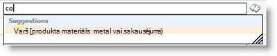 Sākot rakstīt, tiek sniegti terminu ieteikumi.