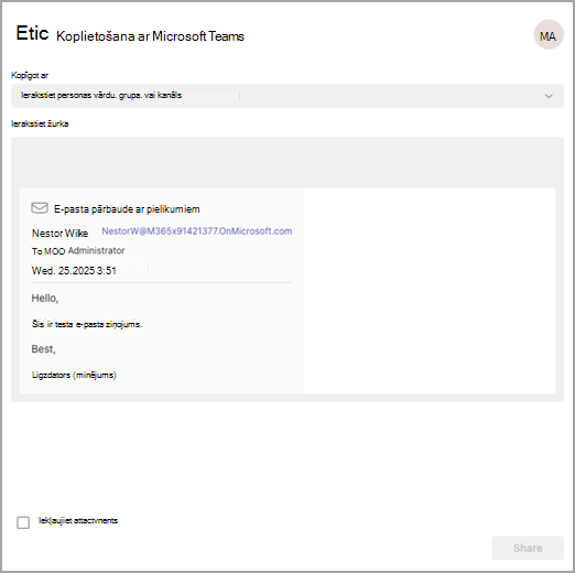 Ekrānuzņēmums, kurā redzams, kā e-pasts tiek koplietots ar Teams, ar opcijām izvēlēties koplietot ar personu, grupu vai kanālu.