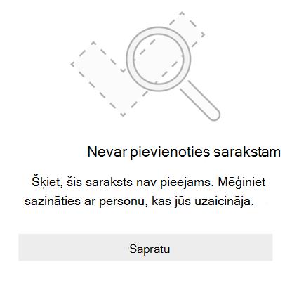 Saraksta kopīgošanas kļūdas ziņojums no Microsoft To Do, kurā teikts, ka nevar pievienoties sarakstam. Šķiet, šis saraksts nav pieejams. Mēģiniet sazināties ar personu, kas jūs uzaicināja.