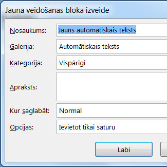 Dialoglodziņš Jauna veidošanas bloka izveide