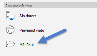 Opcija Pārlūkot izvēlnē Fails.