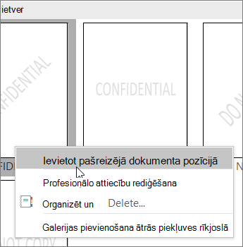 Ar peles labo pogu noklikšķiniet uz ūdenszīmes sīktēla, kurā redzama komanda Ievietot pašreizējā dokumenta pozīcijā.