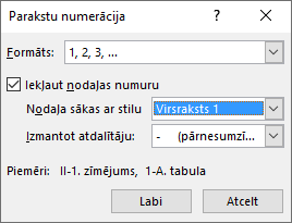 Izmantojiet paraksta numerācijas dialoglodziņu, lai pievienotu nodaļu numurus parakstiem.