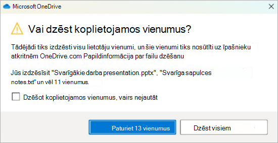 Ekrānuzņēmums ar OneDrive apstiprinājuma uzvedni par koplietojamo failu dzēšanu