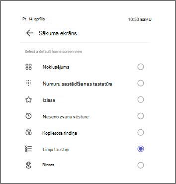 Izvēlne noklusējuma sākuma ekrāna skata izvēlei, kurā pašlaik ir atlasīti līniju taustiņi.