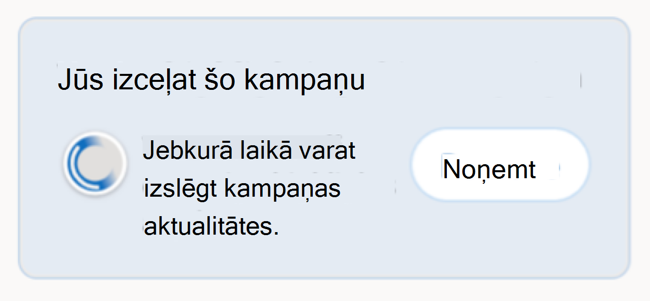 Jūsu sižetā parādās modulis, kas informē, ka reklamējat kampaņu, pievienojot vērtni savam profilam.