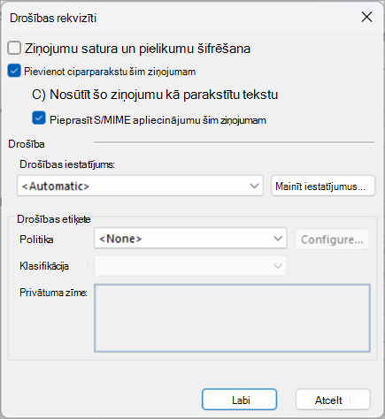 Atzīmējiet izvēles rūtiņas blakus Pievienot šim ziņojumam ciparparakstu un Pieprasīt S/MIME apliecinājumu šim ziņojumam