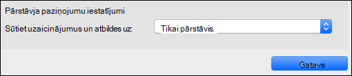 Pārstāvja paziņojumu opcijas.
