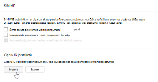 Ekrānuzņēmums, kurā redzama S/MIME lapa sadaļā Iestatīšana un importēšana ciparu ID sadaļā