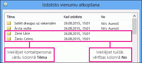 Kārtojiet kolonnas Tēma vai No saturu, lai atrastu kontaktpersonas