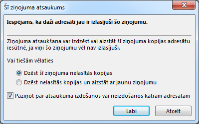 Lodziņš Atsaukt šo ziņojumu
