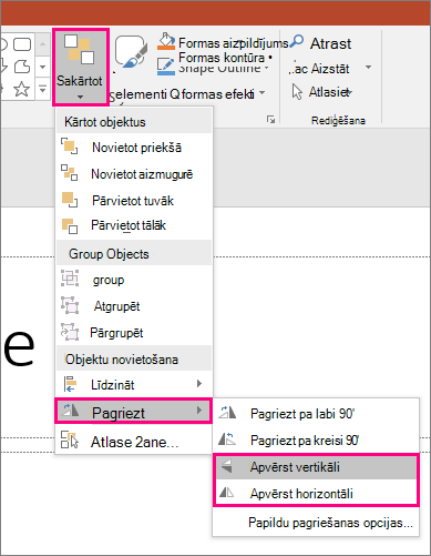 Ekrānuzņēmums, kurā redzama opcija Sakārtot > , Pagriezt > , Apvērst programmā PowerPoint.