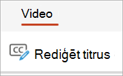 Ekrānuzņēmums, kurā redzama titru rediģēšanas poga cilnē Video.