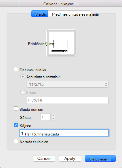 Kājenes izvēles rūtiņa cilnē Slaids lodziņā Galvene & kājene