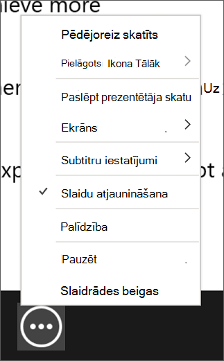 Izvēlne Papildu slaidrādes opcijas prezentētāja skatā.