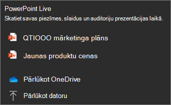 Ekrānuzņēmums ar PowerPoint tiešraide koplietošanas izvēlni, kurā redzamas failu izvēles iespējas, kā arī Pārlūkot OneDrive un Pārlūkot manus failus.