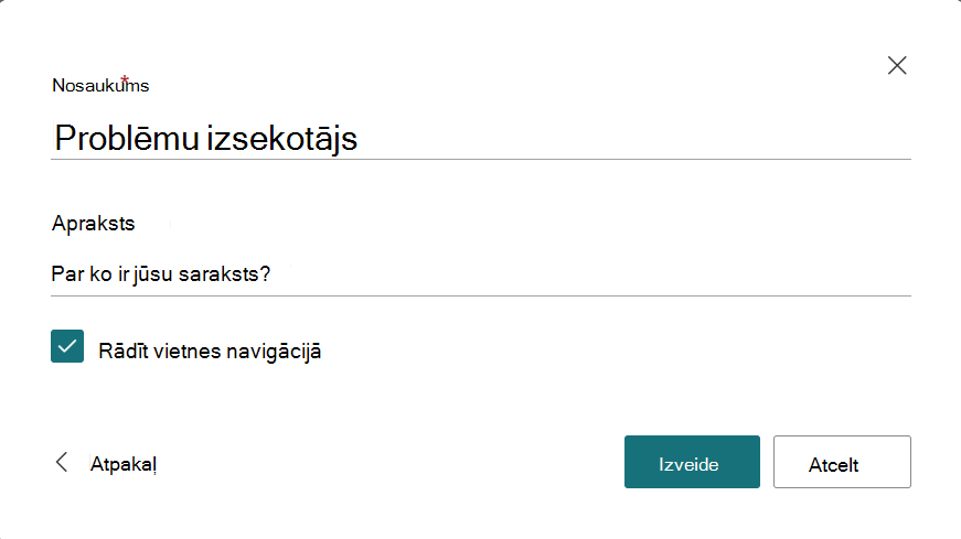 Dialoglodziņš jaunā saraksta nosaukuma un apraksta norādei